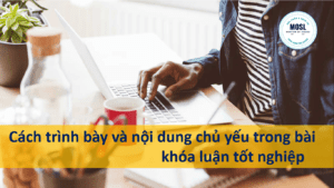 Cách trình bày bài khóa luận tốt nghiệp