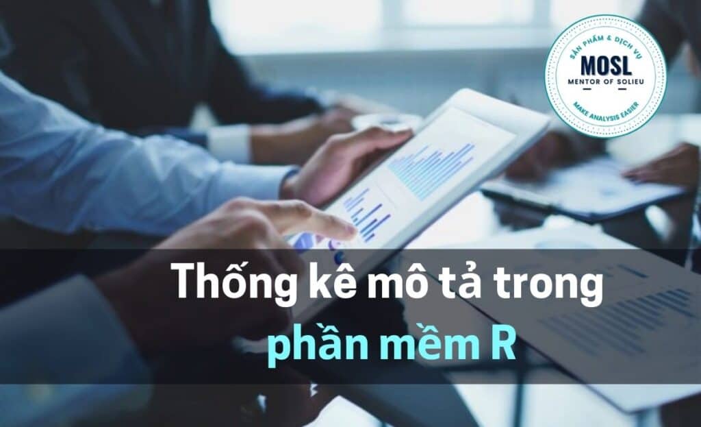 Thống kê mô tả với R | Thống kê mô tả dữ liệu