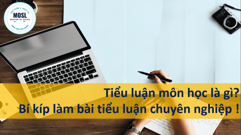 Tiểu luận môn học là gì? 5 Cách làm bài tiểu luận hiệu quả!