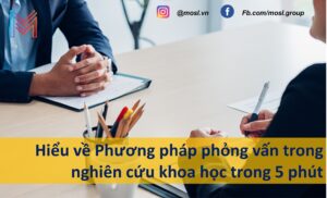 Phương pháp phỏng vấn trong nghiên cứu khoa học